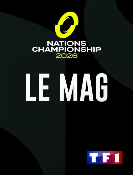 TF1 - Rugby : Nations Championship : Le mag