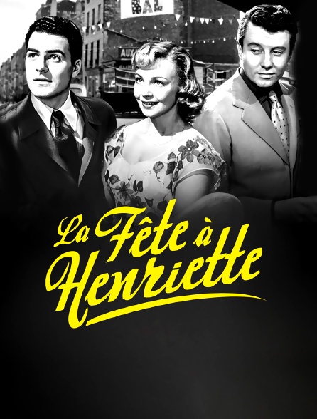 La fête à Henriette