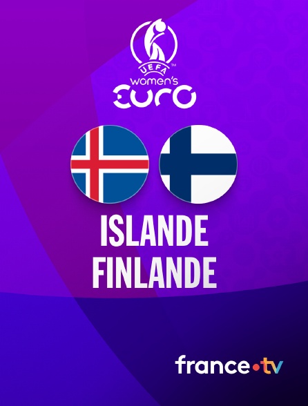 france.tv - Football - Euro féminin 2025 : Islande / Finlande