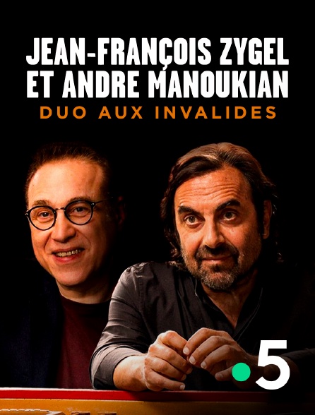 France 5 - Jean-François Zygel et André Manoukian : Duo aux Invalides