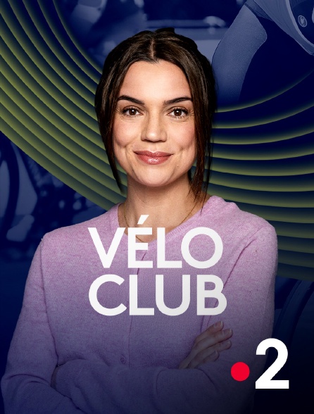 France 2 - Vélo Club