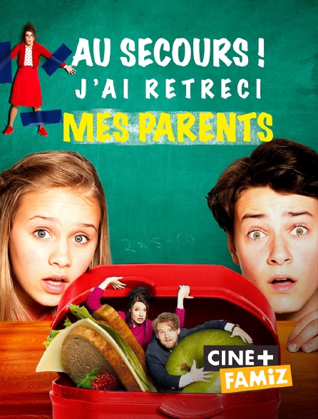 Ciné+ Famiz - Au secours ! j'ai rétreci mes parents