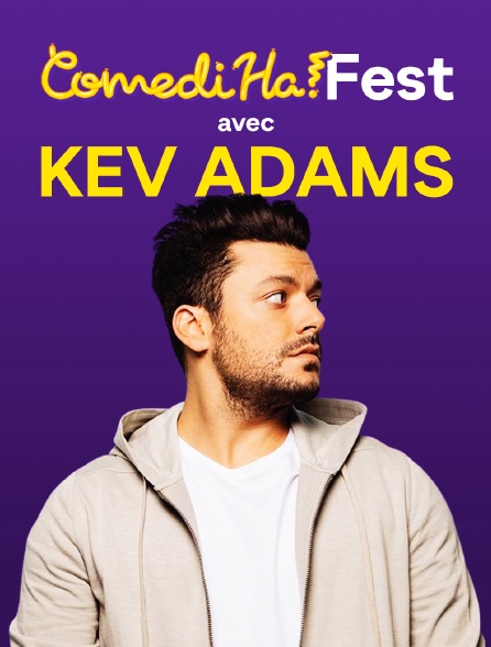 ComediHa! Fest avec Kev Adams