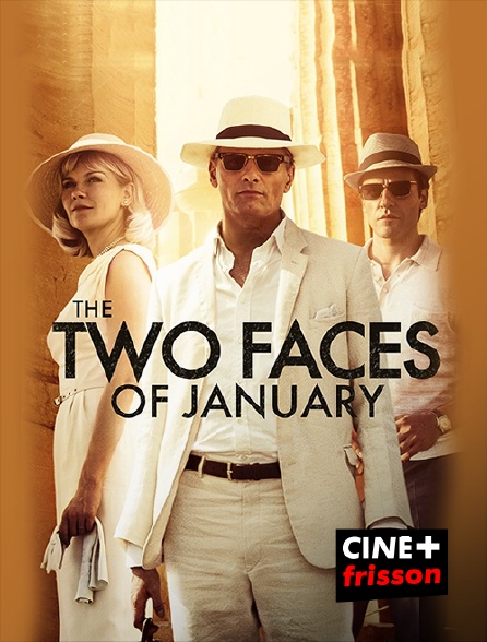 CINE+ Frisson - The Two Faces of January