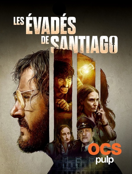OCS Pulp - Les évadés de Santiago
