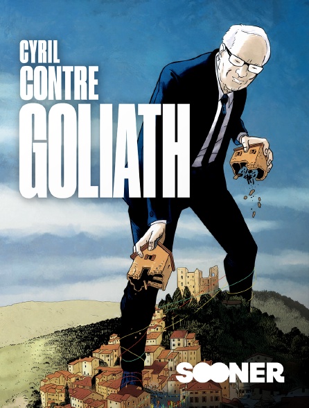Sooner - Cyril contre Goliath