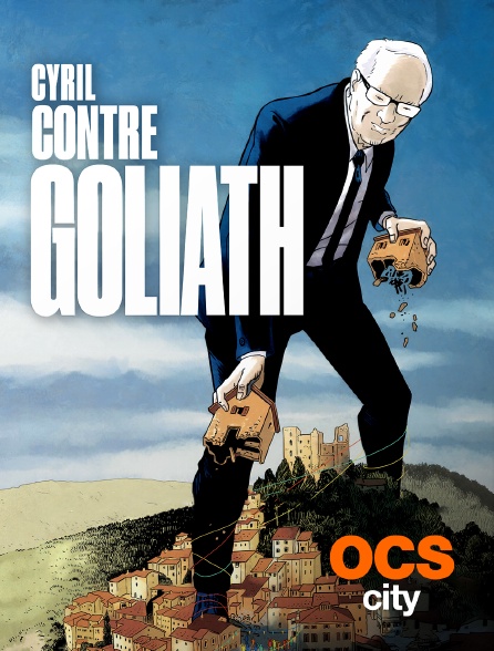 OCS City - Cyril contre Goliath