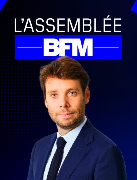 Emission spéciale : L'Assemblée BFM