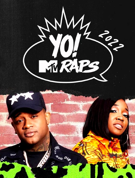 Yo ! MTV Raps *2022