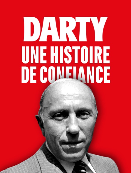 Darty, une histoire de confiance