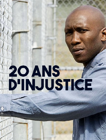 20 ans d'injustice