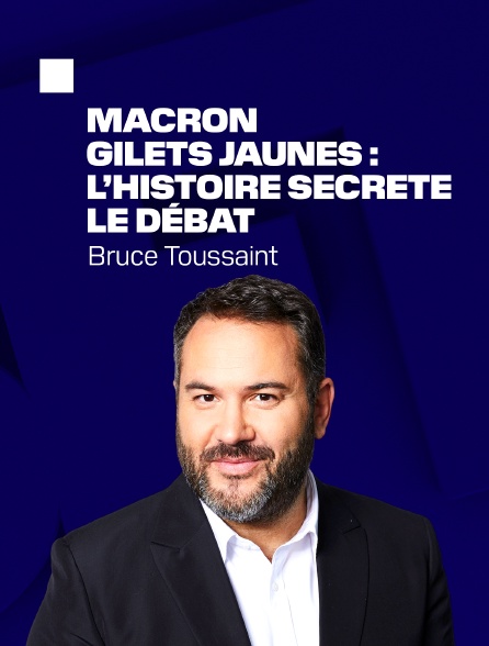 "Macron - Gilets jaunes : l'histoire secrète", le débat