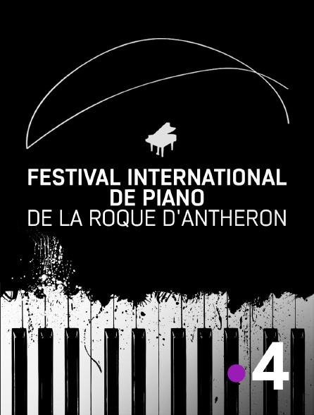 France 4 - Festival international de piano de La Roque d'Anthéron