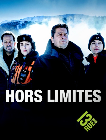 13EME RUE - Hors limites