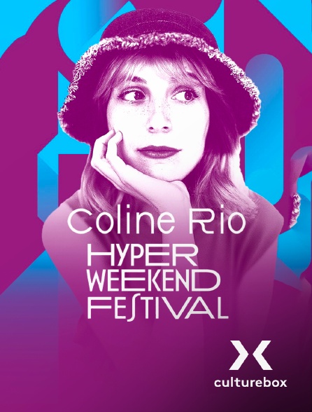 Culturebox - Coline Rio à l'Hyper Weekend Festival