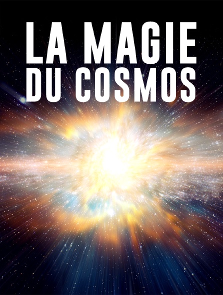 La magie du cosmos