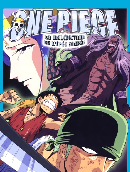 One Piece : La malédiction de l'épée sacrée