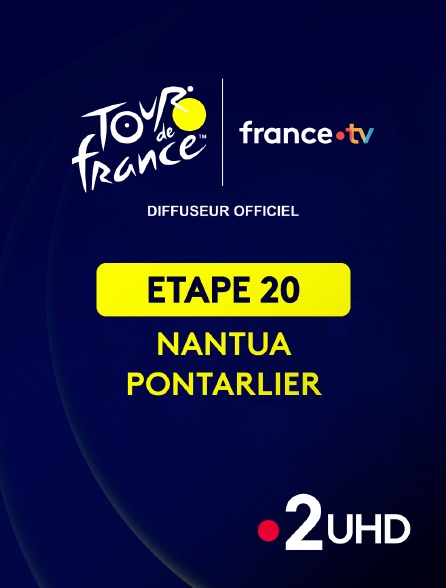 France 2 UHD - Cyclisme - Tour de France 2025 : étape 20 (Nantua / Pontarlier)