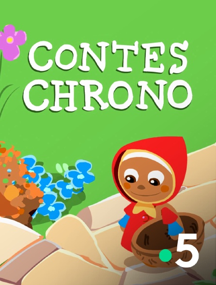 France 5 - Contes Chrono