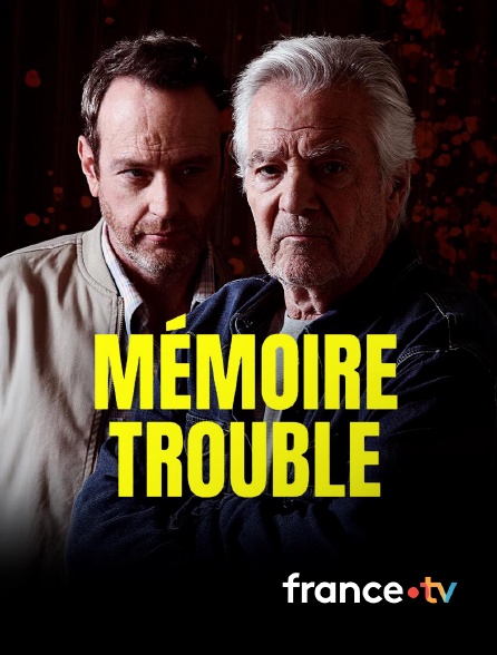 france.tv - Mémoire trouble