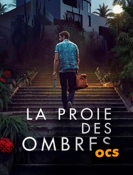 OCS - La Proie des ombres
