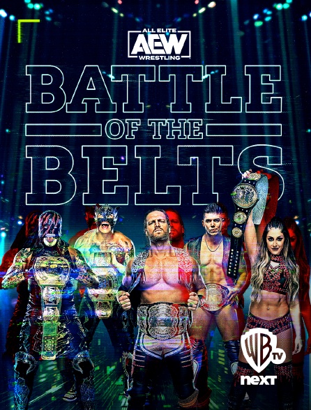 Warner TV Next - All Elite Wrestling: Battle of the Belts
