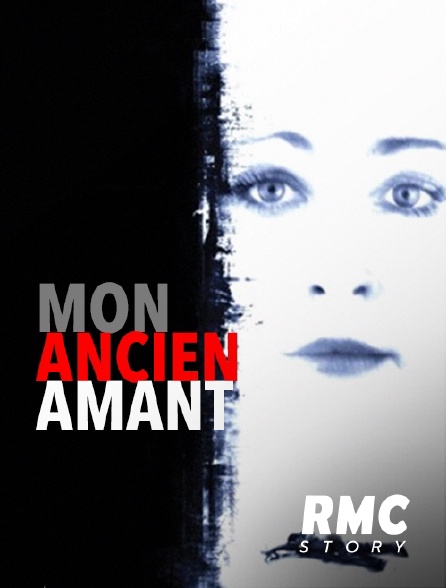 RMC Story - Mon ancien amant