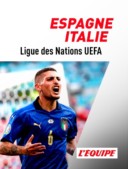 L'Equipe - Football - Ligue des Nations UEFA : Espagne / Italie