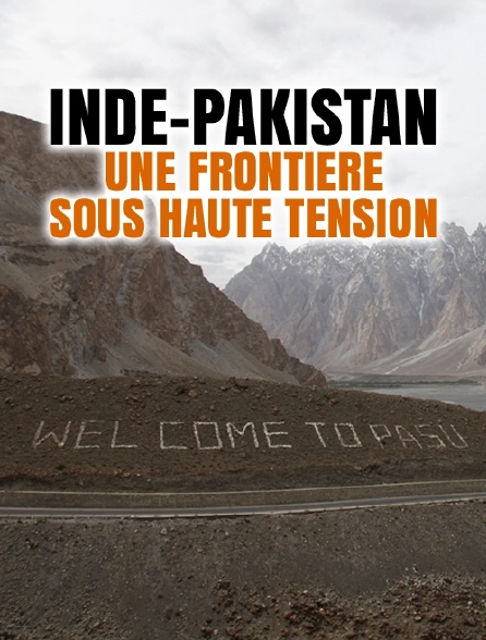 Inde-Pakistan, une frontière sous haute tension