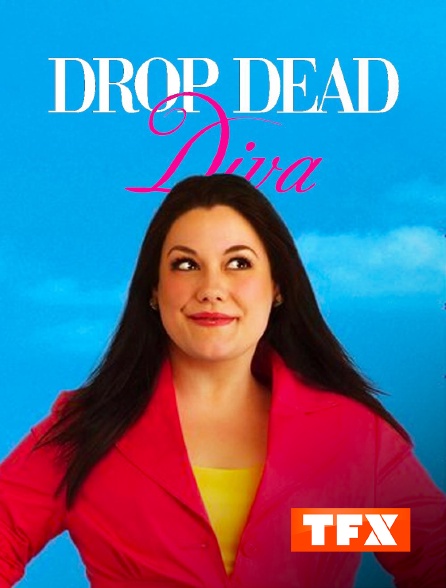 TFX - Drop Dead Diva