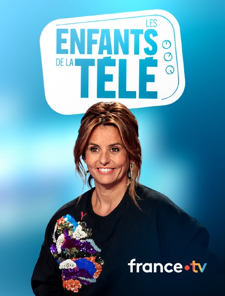 france.tv - Les enfants de la télé