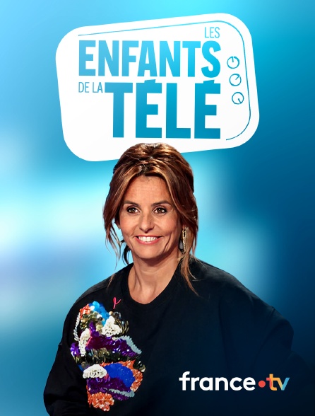 france.tv - Les enfants de la télé