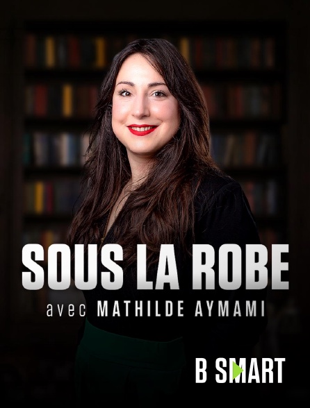 BSmart - Sous la robe