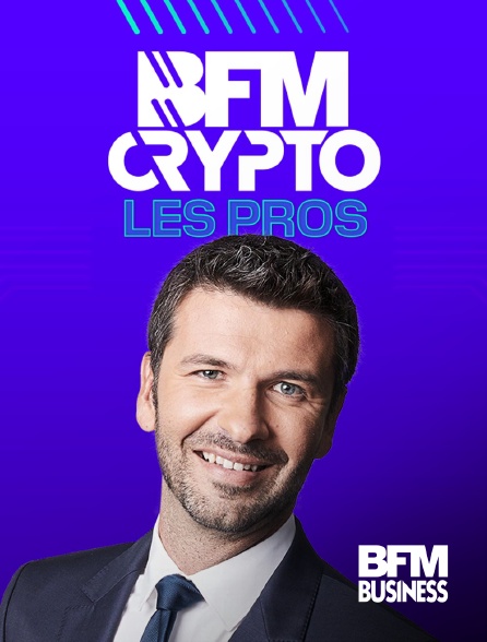 BFM Business - BFM Crypto, les Pros