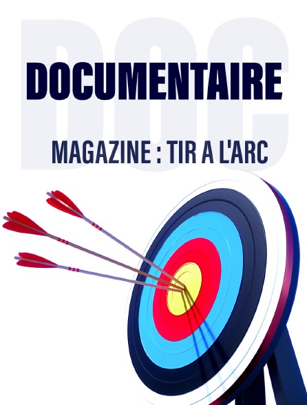 Magazine : Tir à l'arc