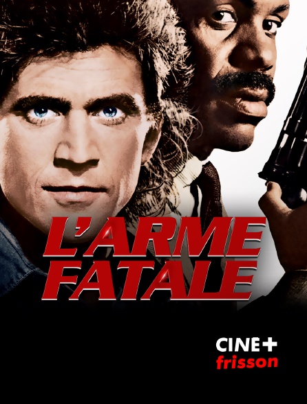CINE+ Frisson - L'arme fatale