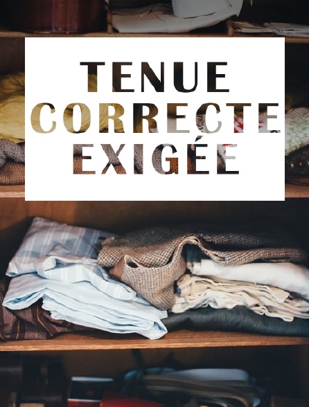 Tenue correcte exigée