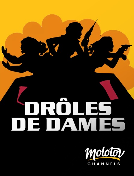 Molotov Channels - Drôles De Dames
