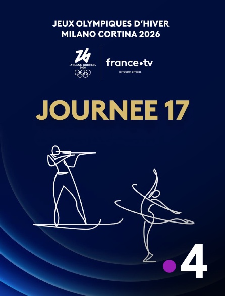 France 4 - Milan-Cortina 2026 : Journée 17