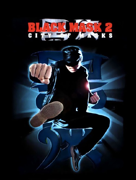 Black Mask 2 : City of Masks