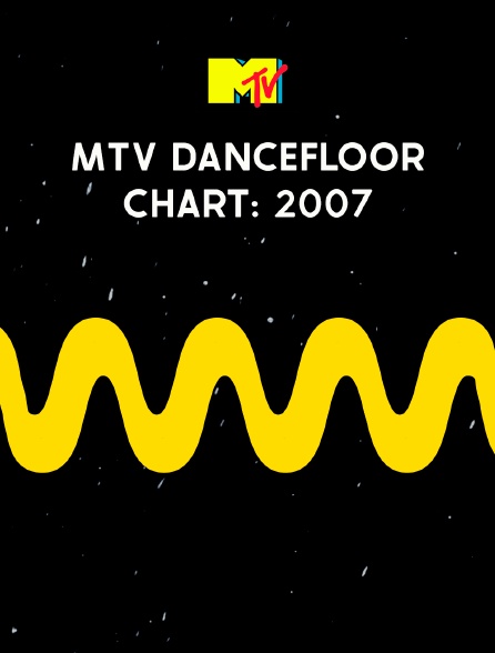 MTV Dancefloor Chart: 2007