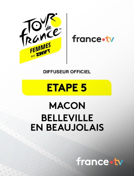 france.tv - Tour de France féminin 2026 : étape 5 (Mâcon - Belleville-en-Beaujolais) en replay