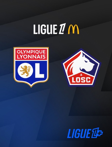 Match Lyon / Lille - 2025-2026 en streaming