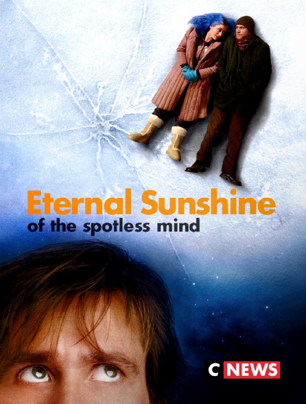 CNEWS - Eternal Sunshine of the Spotless Mind