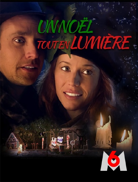 M6 - Un Noël tout en lumière