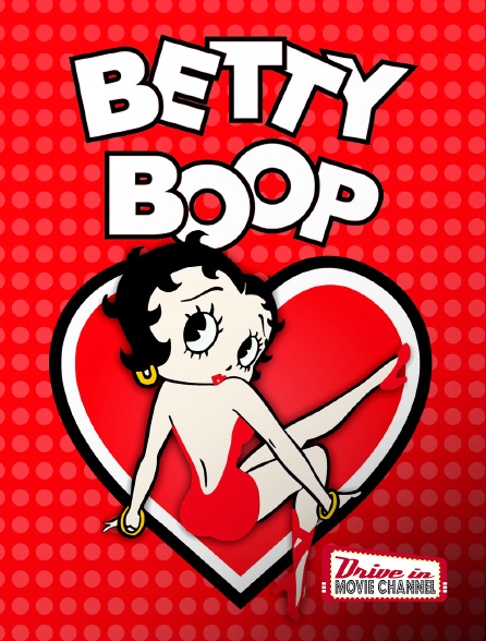 Drive-in Movie Channel - Betty Boop