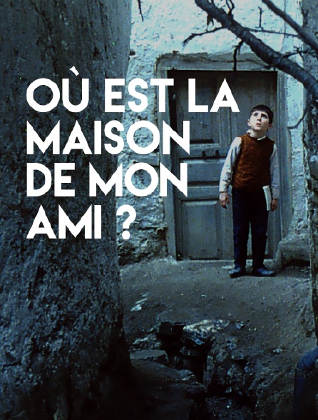 Où est la maison de mon ami ?