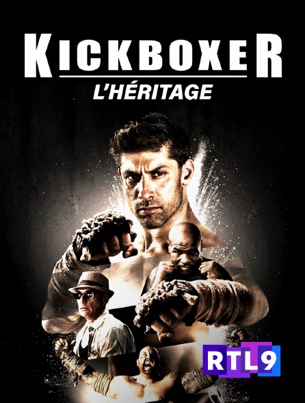 RTL 9 - Kickboxer : L'héritage