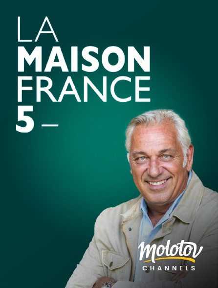 Molotov Channels - La maison France 5