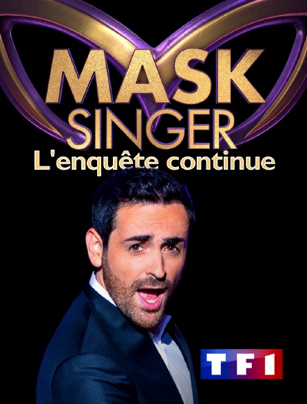 Mask Singer Saison 3 épisode 1 Mask Singer, l'enquête continue en Streaming sur TF1 - Molotov.tv